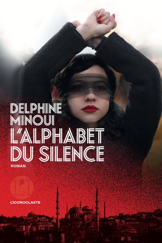 L'alphabet du silence par Delphine Minoui